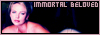 Immortal Beloved - Angelsgracie's fanlisting collective